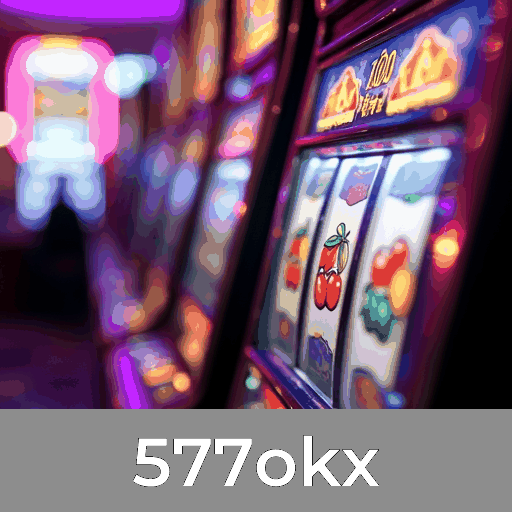 577okx: Emoção e Oportunidades de Ganhar nos Jogos de Cassino
