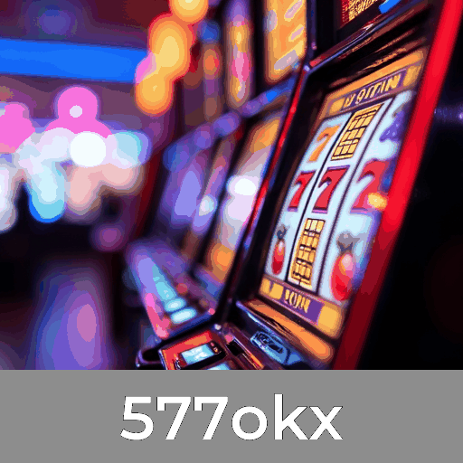 577okx: Caça-níqueis - Grandes Prêmios, Mesa de Jogos - Diversão Clássica, Real Dealer - Experiência Imersiva